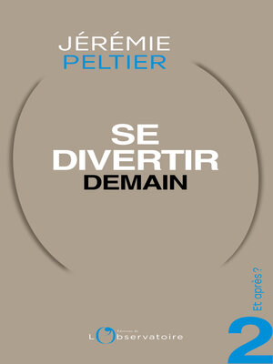 cover image of Et après ? #2 Se divertir demain